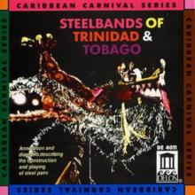Steelbands of Trinidad and Tobago