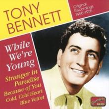 While We're Young - Original Recordings 1950 - 1955