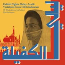 Kafilah Nights: Malay-Arabic Variations from 1960s Indonesia