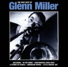 The Very Best of Glenn Miller