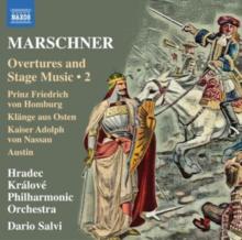 Marschner: Overtures and Stage Music