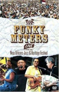 Funky Meters: Live from the New Orleans Jazz and Heritage...