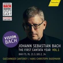 Johann Sebastian Bach: The First Cantata Year
