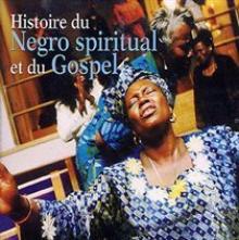 History of Negro Spiritual and Gospel [french Import]