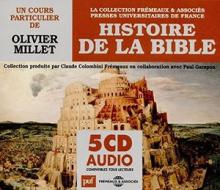 Histoire De La Bible, Un Cours Particulier De Olivier Millet