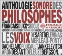 Anthologie Sonore Des Philosophes Français Du XXe Siècle