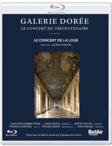 Galerie Dorée: Le Concert Du Tricentenaire