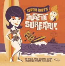 Surfin Burt's Surfin Surfari!