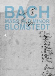Bach: Mass in B Minor (Blomstedt)