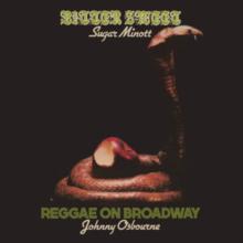 Bitter Sweet/Reggae On Broadway