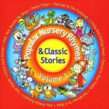 Popular Nursery Rhymes and Classic Stories Vol. 1