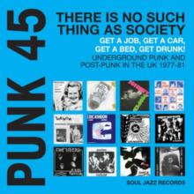 PUNK 45: There's No Such Thing As Society