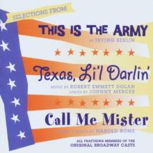 This Is the Army/call Me Mister/texas Lil Darlin'