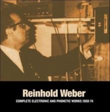 Complete Electronic and Phonetic Works 1968-1974