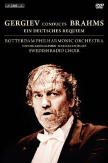 Brahms: Ein Deutsches Requiem (Gergiev)